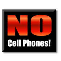 No Cell Phones